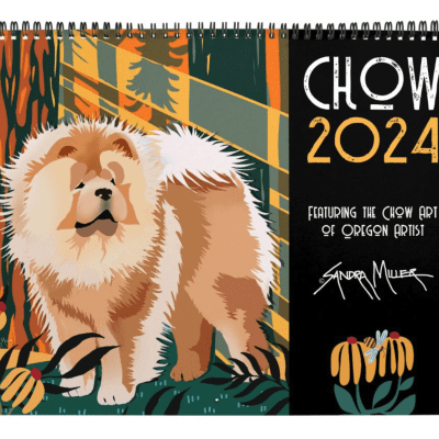 2024 CHOW ART CALENDARS are HERE! 2024 CHOW ART CALENDARS are HERE!